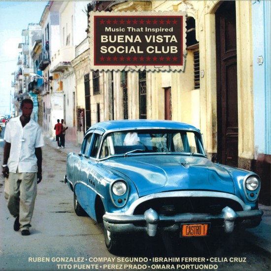 Music That Inspired Buena Vista Social Club Var Ous Artist I